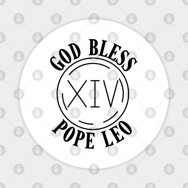God-Bless-Pope-Leo-XIV Magnet by Creatifly Graphic Tees